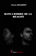 eBook: Dans l'ombre de la réalité