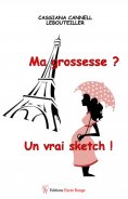eBook: Ma grossesse ? Un vrai sketch !
