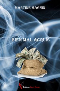 eBook: Bien mal acquis