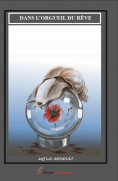 eBook: Dans l'orgueil du rêve