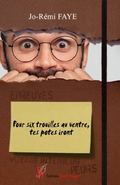 eBook: Pour six trouilles au ventre, tes potes iront