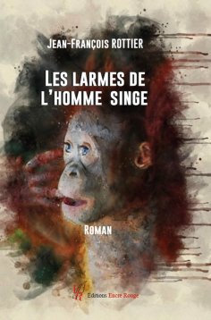 eBook: Les larmes de l'homme singe