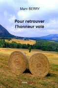ebook: Pour retrouver l'honneur volé
