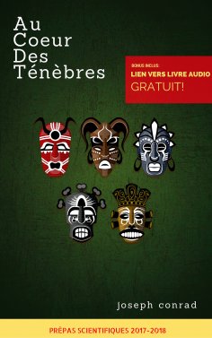 eBook: Au cœur des ténèbres - Prépas scientifiques 2017-2018 [Bonus: Livre Audio Gratuit Inclus]