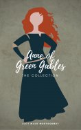 eBook: Complete Anne of Green Gables Books (Illustrated)
