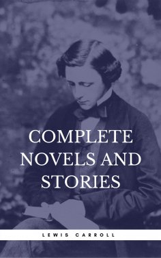 eBook: Carroll, Lewis: Complete Novels And Stories (Book Center)