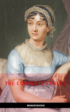 eBook: Jane Austen: The Complete Novels (Manor Books) (The Greatest Writers of All Time)