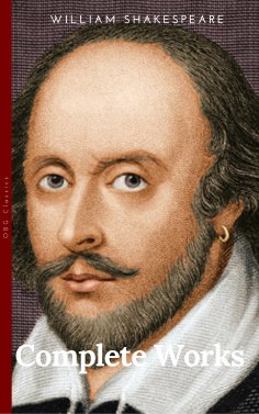 eBook: The Complete Works of William Shakespeare, Vol. 9 of 9: Othello; Antony and Cleopatra; Cymbeline; Pe