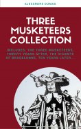 ebook: The Complete Three Musketeers Collection