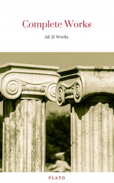 eBook: Plato: Complete Works (With Included Audiobooks & Aristotle's Organon)