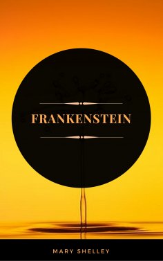 eBook: Frankenstein (ArcadianPress Edition)