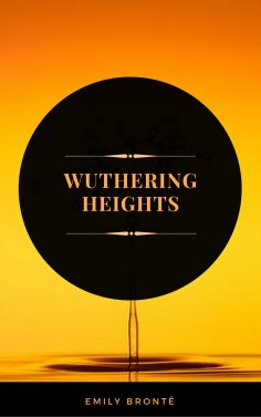 eBook: Wuthering Heights (ArcadianPress Edition)