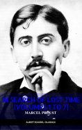 eBook: In Search of Lost Time [volumes 1 to 7] (XVII Classics) (The Greatest Writers of All Time)