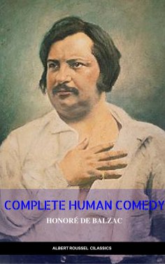 eBook: Honore de Balzac: the Complete Human Comedy