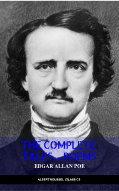 eBook: Edgar Allan Poe: Complete Tales and Poems: The Black Cat, The Fall of the House of Usher, The Raven,