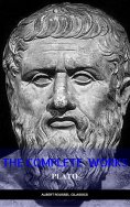 ebook: Plato: Complete Works (With Included Audiobooks & Aristotle's Organon)