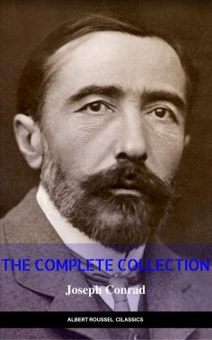 eBook: Joseph Conrad: The Complete Collection