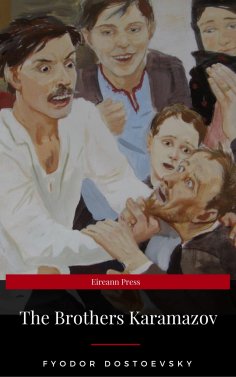 eBook: The Brothers Karamazov: A Novel in Four Parts With Epilogue