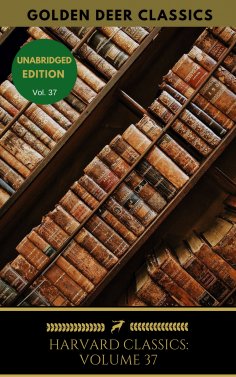 eBook: Harvard Classics Volume 37
