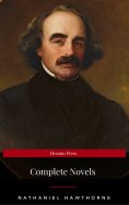 eBook: Nathaniel Hawthorne: The Complete Novels (Manor Books) (The Greatest Writers of All Time)