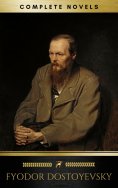 ebook: Fyodor Dostoyevsky: The complete Novels (Golden Deer Classics)
