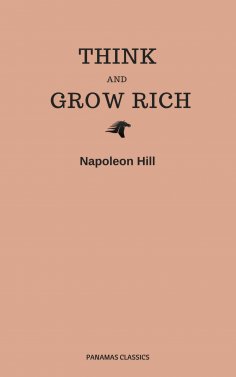 eBook: Think and Grow Rich (Panama Classics)