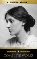 eBook: Virginia Woolf: Complete Works