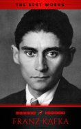 ebook: Franz Kafka: The Best Works