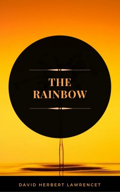 ebook: The Rainbow (ArcadianPress Edition)