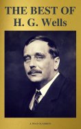 eBook: THE BEST OF H. G. Wells (The Time Machine The Island of Dr. Moreau The Invisible Man The War of the 