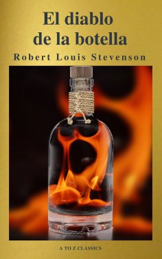 ebook: El diablo en la botella (Un clásico de terror) ( AtoZ Classics )