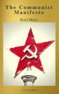eBook: The Communist Manifesto (Active TOC, Free Audiobook) (A to Z Classics)