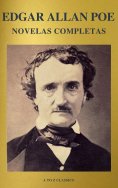 eBook: Edgar Allan Poe: Novelas Completas (A to Z Classics)