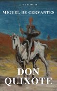 ebook: Don Quixote (Best Navigation, Free AudioBook) (A to Z Classics)