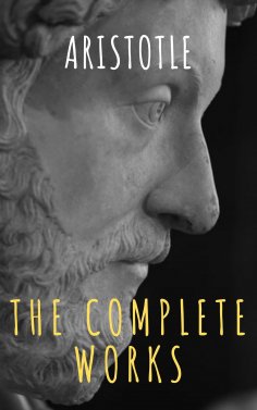ebook: Aristotle: The Complete Works