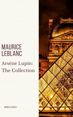 eBook: Arsène Lupin: The Collection
