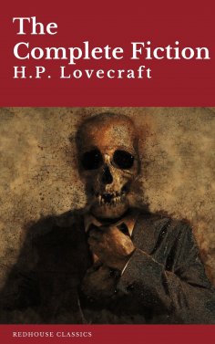 eBook: H.P. Lovecraft: The Complete Fiction
