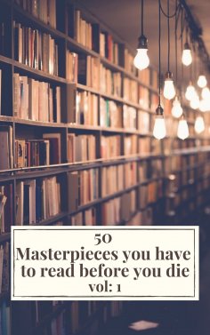 ebook: 50 Masterpieces you have to read before you die vol: 1
