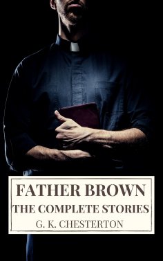 eBook: The Complete Father Brown Stories