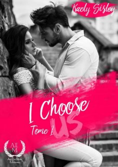 eBook: I choose us - Tome 1