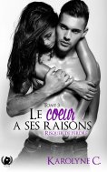 eBook: Le cœur a ses raisons - Tome 3
