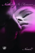 ebook: Nothing is forever - Tome 1