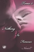 ebook: Nothing Is Forever - Tome 3
