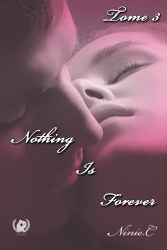ebook: Nothing Is Forever - Tome 3