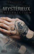 eBook: Mystérieux - Tome 4 Insurrection