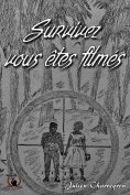 ebook: Survivez vous êtes filmés