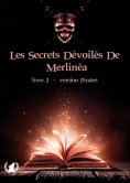 eBook: Les secrets dévoilés de Merlinéa - Livre III