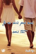 ebook: Je ne suis pas moi sans toi