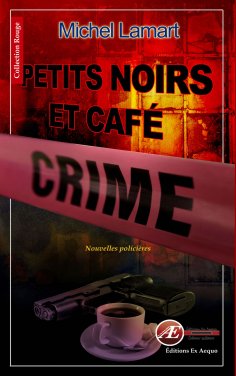 eBook: Petits noirs et café crime