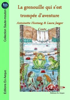 ebook: La grenouille qui s'est trompée d'aventure